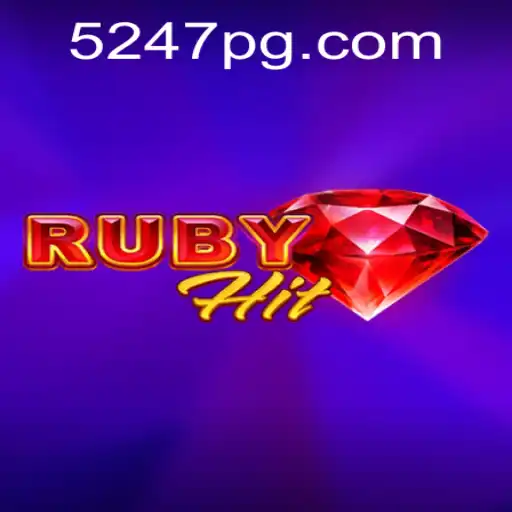 Descubra o Novo Jogo Sensação: RubyHit e a Sua Ligação com 5247.COM